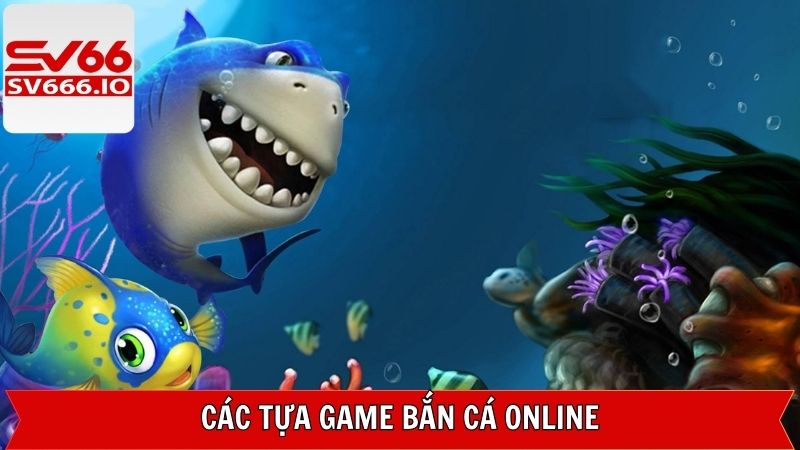 Bắn Cá Online - Trải Nghiệm Săn Cá Siêu Mượt Trên SV66 4 Bật mí những trò chơi săn sinh vật biển trực tuyến hot