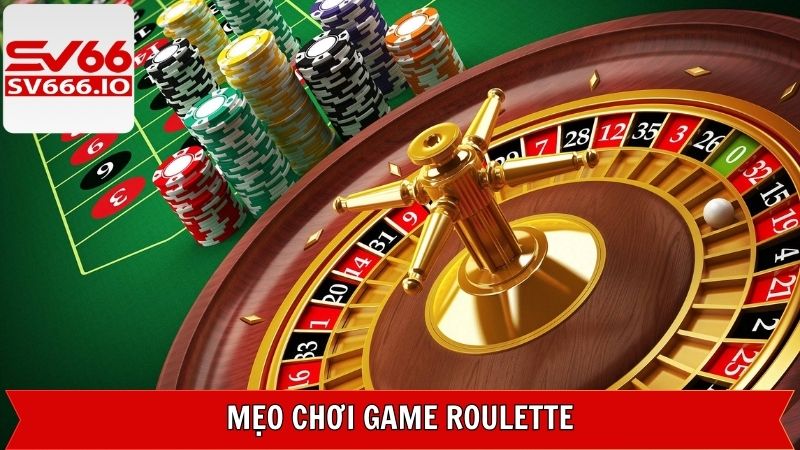 Roulette - Chinh Phục Mỗi Vòng Quay Tại Nhà Cái SV66 4 Tuyệt chiêu thắng lớn trong Roulette